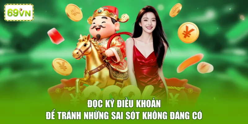 Đọc kỹ điều khoản để tránh những sai sót không đáng có