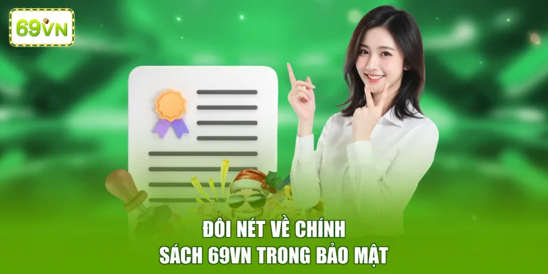 Đôi nét về chính sách 69VN trong bảo mật