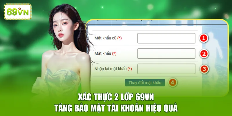 Xác thực 2 lớp 69VN tăng bảo mật tài khoản hiệu quả
